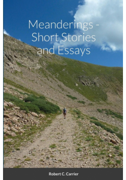 Meanderings - Short Stories and Essays