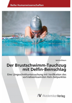 Der Brustschwimm-Tauchzug mit Delfin-Beinschlag