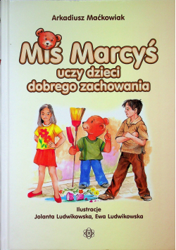 Miś Marcyś uczy dzieci