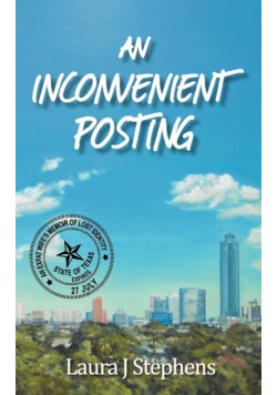 An Inconvenient Posting - An Expat Wife's Memoir of Lost Identity