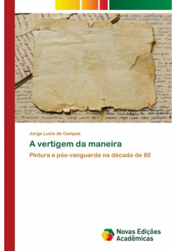 A vertigem da maneira