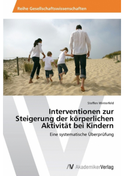 Interventionen zur Steigerung der körperlichen Aktivität bei Kindern