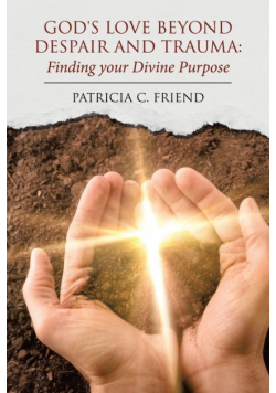 God's Love beyond Despair and Trauma