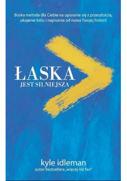 Łaska jest silniejsza