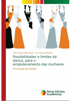 Possibilidades e limites da dança, para o empoderamento das mulheres