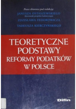 Teoretyczne podstawy reformy podatków w Polsce