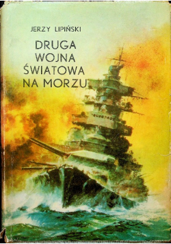 Druga wojna światowa na morzu