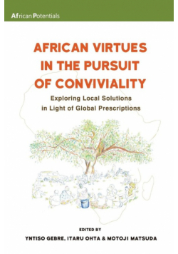 African Virtues in the Pursuit of Conviviality