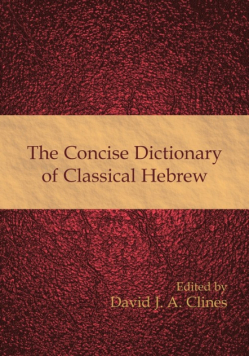 The Concise Dictionary of Classical Hebrew