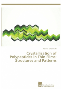 Crystallization of Polypeptides in Thin Films