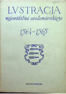 Lvstracja województwa krakowskiego 1564 1565