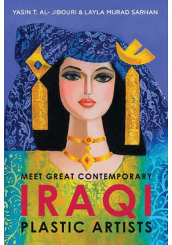 Meet Great Contemporary Iraqi Plastic Artists