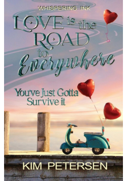 Love is the Road to Everywhere