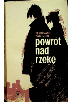 Powrót nad rzekę