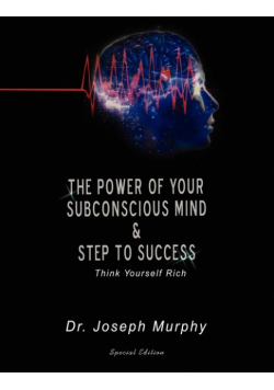 The Power of Your Subconscious Mind & Steps to Success