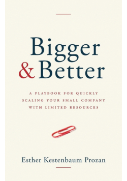Bigger & Better