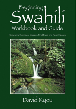Beginning Swahili Workbook and Guide