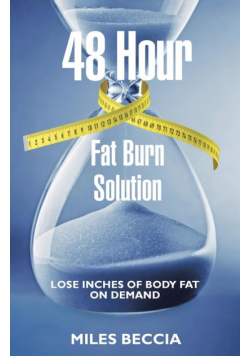 48 Hour Fat Burn Solution