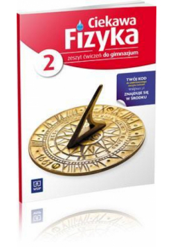 Fizyka GIM Ciekawa fizyka 2 ćw. w.2012 WSIP