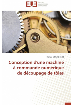 Conception d'une machine à commande numérique de découpage de tôles