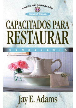 Capacitados Para Restaurar