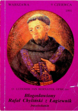 Błogosławiony Rafał Chyliński z Łagiewnik
