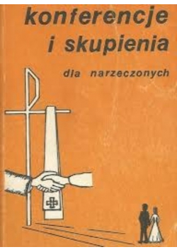 Konferencje i skupienia dla narzeczonych