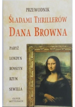 Przewodnik śladami thrillerów Dana Browna