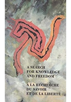 A search for knowledge and Freedom