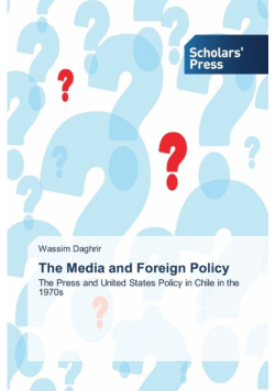 The Media and Foreign Policy