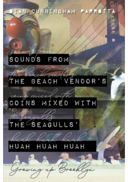 Sounds from the Beach Vendor's Coins Mixed with the Seagulls' Huah Huah Huah