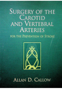 Surgery of the Carotid and vertebral arteries