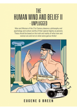 The Human Mind and Belief II - Unplugged