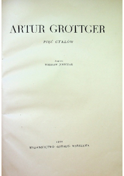 Artur Grottger pięć cyklów