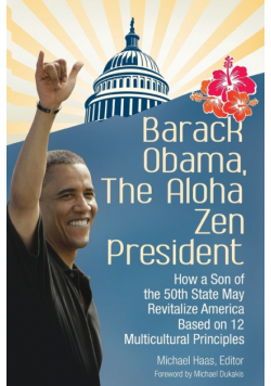 Barack Obama, The Aloha Zen President