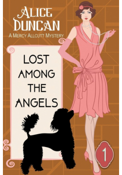 Lost Among the Angels (A Mercy Allcutt Mystery, Book 1)