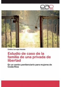 Estudio de caso de la familia de una privada de libertad