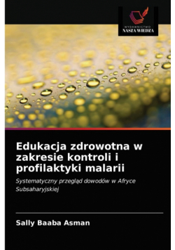 Edukacja zdrowotna w zakresie kontroli i profilaktyki malarii