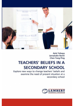Teachers' Beliefs in a Secondary School