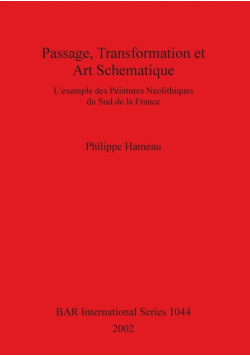 Passage, Transformation et Art Schématique