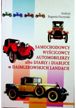 Samochodowcy wyścigowcy automobilerzy albo diabły i diablice w daimlerowskich landach