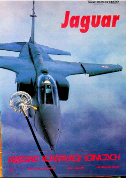 Przegląd konstrukcji lotniczych numer 2 Jaguar