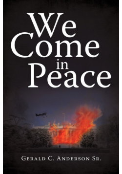 We Come in Peace