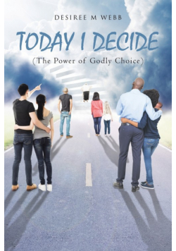 Today I Decide