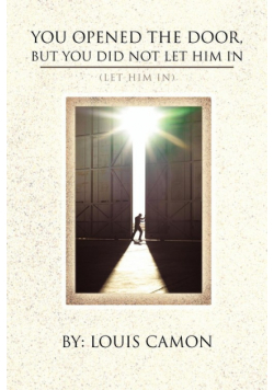 You Opened the Door, But You Did Not Let Him in