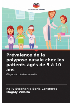 Prévalence de la polypose nasale chez les patients âgés de 5 à 10 ans