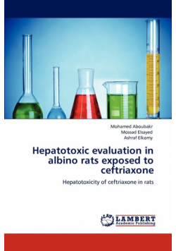Hepatotoxic evaluation in albino rats exposed to ceftriaxone