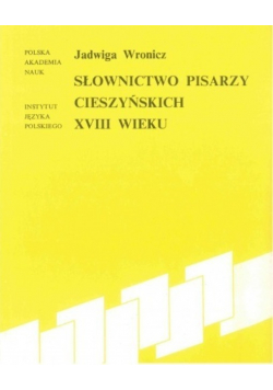 Słownictwo Pisarzy Cieszyńskich XVIII wieku