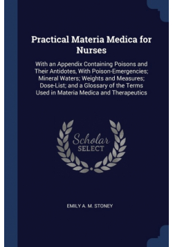 Practical Materia Medica for Nurses