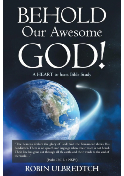 Behold Our Awesome God!